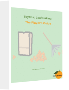 Toytles: Leaf Raking Player's Guide