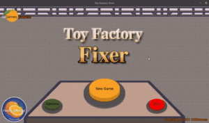 Toy Factory Fixer - Main Game Play Loop