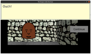 The Dungeon Under My House - dialogue when trying to walk into a wall