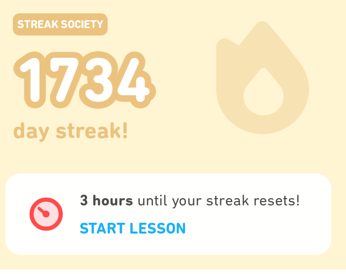 Duolingo is very aggressive about ensuring that I stay engaged